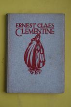 Ernest Claes, CLEMENTINE 1e druk  houtsneden H van Straten, Antiek en Kunst, Ophalen of Verzenden