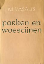 Parken en woestijnen van M. Vasalis, Ophalen of Verzenden, Gelezen, Eén auteur
