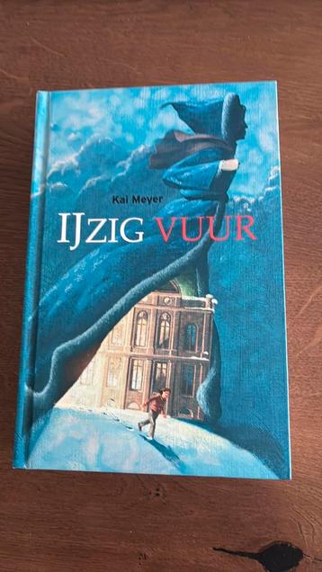 Kai Meyer - IJzig Vuur mooi gebonden biek beschikbaar voor biedingen
