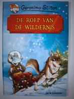 De roep van de wildernis Geronimo Stilton Hardcover 215 pgs, Boeken, Gelezen, Fictie algemeen, Geronimo Stilton, Ophalen of Verzenden