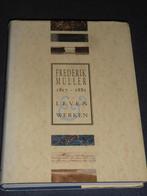 FREDERIK MULLER  1817 - 1881  LEVEN & WERKEN, Boeken, Verzenden, Zo goed als nieuw, Div.