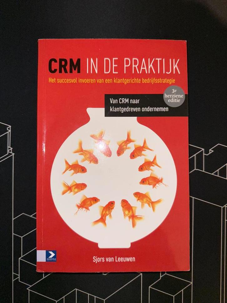 Sjors van Leeuwen - CRM in de praktijk, Boeken, Wetenschap, Zo goed als nieuw, Sociale wetenschap, Ophalen of Verzenden
