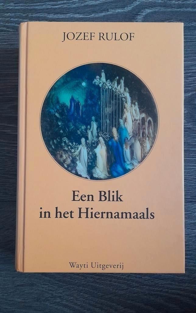 J. Rulof - Een blik in het hiernamaals, Ophalen of Verzenden, Zo goed als nieuw, J. Rulof, Overige typen