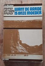 Want de moeder is onze aarde, Ophalen of Verzenden, Zo goed als nieuw