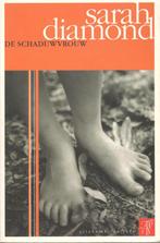 Sarah Diamond - De schaduwvrouw / literaire thriller., Ophalen of Verzenden, Gelezen
