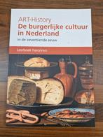 Lonneke Kok - ART-History, Cultuur van het burgerlijke, Ophalen of Verzenden, Zo goed als nieuw, Lonneke Kok; Judica Lookman; Rieuwert Catz; Ad van der Borght
