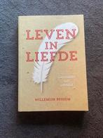 Leven in Liefde - Willemijn Bessem, Ophalen of Verzenden, Zo goed als nieuw, Spiritualiteit algemeen, Overige typen