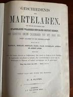 Geschiedenis der Martelaren - 1883, Antiek en Kunst, Ophalen of Verzenden