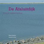 M.Sandburg /L de Hoop  -      DE    AFSLUITDIJK, Ophalen of Verzenden, Zo goed als nieuw, M.Sandburg en L.de Hoop