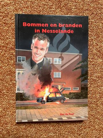 Ben de Raaf - Bommen en branden in Nesselanden beschikbaar voor biedingen