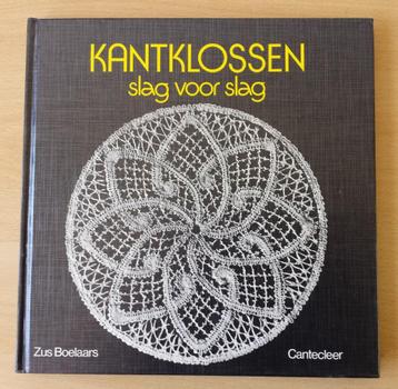 Kantklossen Slag voor Slag - Zus Boelaars - 1980 beschikbaar voor biedingen