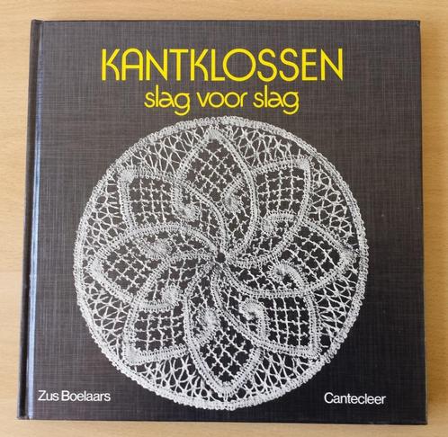Kantklossen Slag voor Slag - Zus Boelaars - 1980, Hobby en Vrije tijd, Kantklossen, Gebruikt, Boek of Tijdschrift, Ophalen of Verzenden