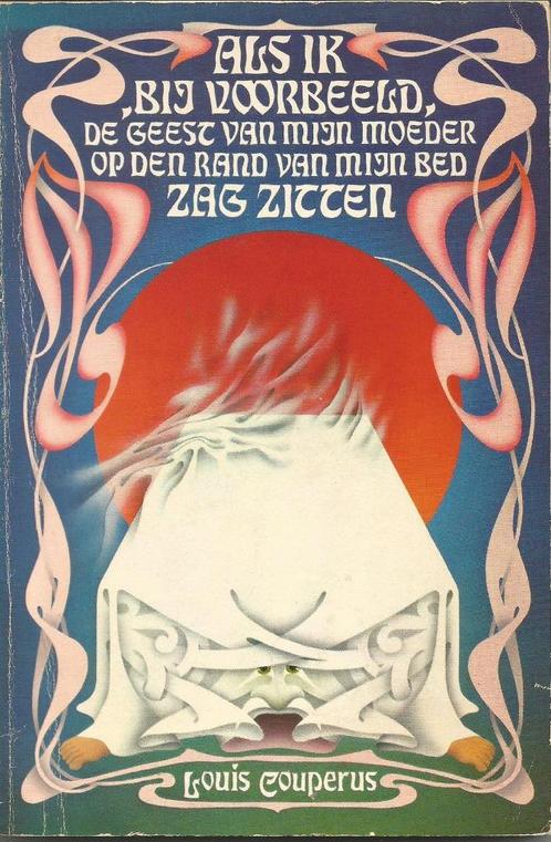 L. Couperus. Als ik bijvoorbeeld de geest van mijn moeder..., Boeken, Boekenweekgeschenken, Gelezen, Ophalen