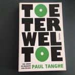 Paul Tanghe - Toeterweltoe, Ophalen of Verzenden, Gelezen