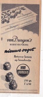 Retro reclame 1952 Van Dungen nieuwe oogst kersenbonbons, Ophalen of Verzenden