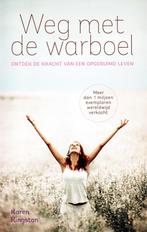 Weg Met De Warboel - Karen Kingston / 9789000345786, Boeken, Lifestyle / Feng Shui / Psychologie / Bewustzijn, Ophalen of Verzenden