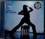 Cuby + Blizzards – Too Blind To See, Ophalen of Verzenden, Zo goed als nieuw, Poprock