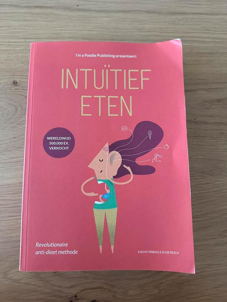 Evelyn Tribole - Intuïtief Eten, Boeken, Kookboeken, Gelezen, Nederland en België, Ophalen of Verzenden