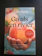 Ga als een rivier shelly read, Ophalen of Verzenden, Zo goed als nieuw, Nederland