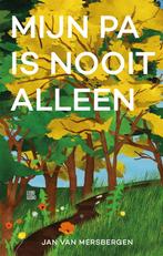 Jan van Mersbergen - Mijn pa is nooit alleen, Boeken, Ophalen of Verzenden, Nieuw, Jan van Mersbergen, Nederland