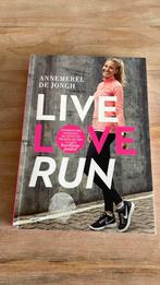 Annemerel de Jongh - Live, love, run, Boeken, Sportboeken, Ophalen of Verzenden, Annemerel de Jongh, Zo goed als nieuw