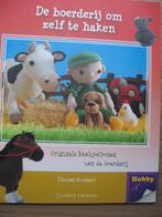 De boerderij om zelf te haken door Christel Krukkert., Hobby en Vrije tijd, Breien en Haken, Ophalen of Verzenden, Zo goed als nieuw