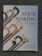 Stick making. A complete course, A.Jones and Clive George, Gelezen, Verzenden, Overige onderwerpen