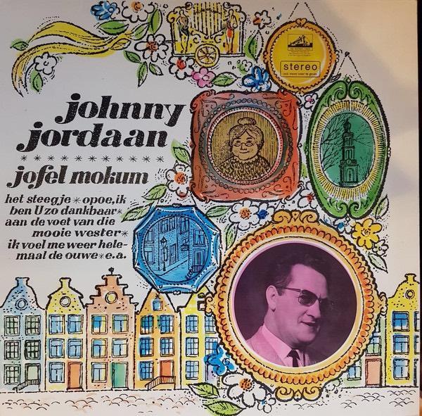 Johnny Jordaan – Jofel Mokum, Cd's en Dvd's, Vinyl | Nederlandstalig, Gebruikt, Levenslied of Smartlap, Overige formaten, Ophalen of Verzenden