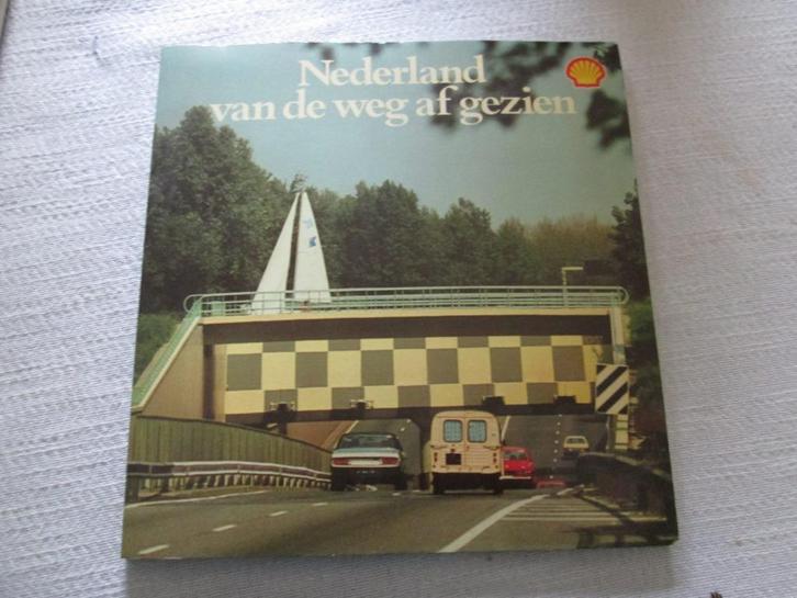 Nederland van de weg af gezien Shell Houter/Schaap Foto's, Boeken, Geschiedenis | Stad en Regio, Zo goed als nieuw, Ophalen