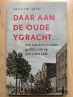 Daar aan de oude Ygracht - O. de Haan (2024 nieuw Amsterdam), Ophalen of Verzenden, 20e eeuw of later, Nieuw