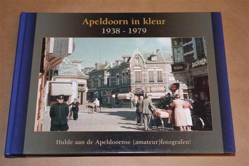 Apeldoorn in kleur. 1938-1979., Boeken, Geschiedenis | Stad en Regio, Zo goed als nieuw, 20e eeuw of later, Ophalen of Verzenden