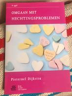 Omgaan met hechtingsproblemen - P. Dijkstra, Ophalen of Verzenden, Gelezen