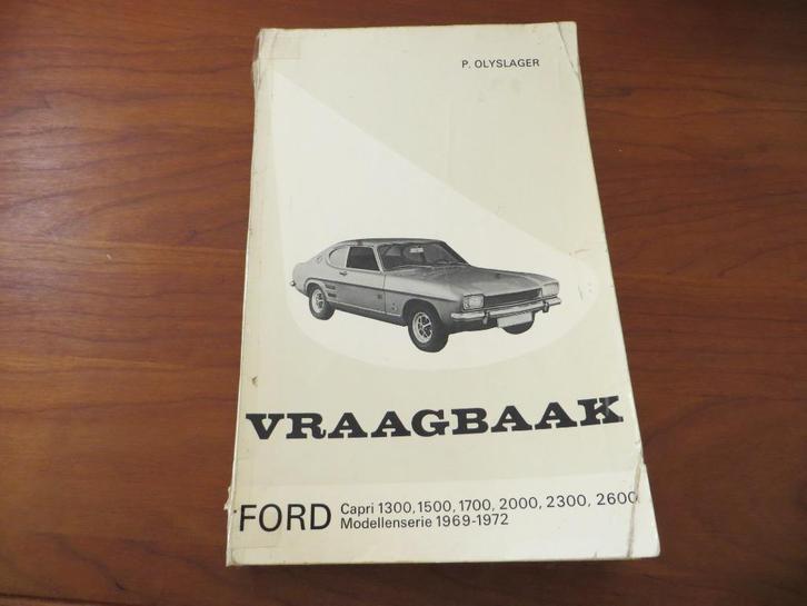 Vraagbaak Ford Capri 1969-1972 Capri 1300 t/m Capri 2600, Auto diversen, Handleidingen en Instructieboekjes, Ophalen of Verzenden