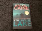 Rachel Caine  Stillhouse Lake, Boeken, Ophalen of Verzenden, Zo goed als nieuw