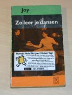 Zo leer je dansen, Joy, Ophalen of Verzenden, Gelezen