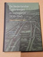 De Nederlandse Spoorwegen in oorlogstijd 1939-1945., Boeken, Ophalen of Verzenden, Nieuw