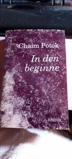 Chaim Potok - In den beginne, Ophalen of Verzenden, Zo goed als nieuw, Chaim Potok