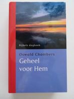 Geheel voor Hem, Oswald Chambers, Christendom | Protestants, Ophalen of Verzenden, Zo goed als nieuw