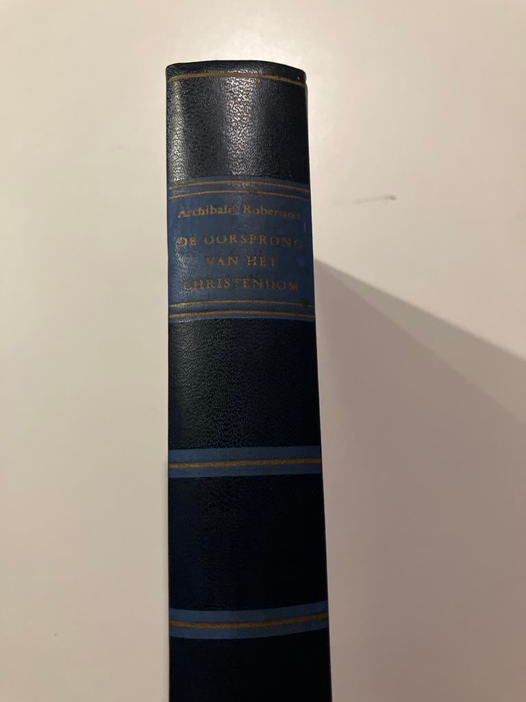 De Oorsprong van het Christendom - Archibald Robertson, Boeken, Ophalen, Gelezen, Christendom | Katholiek