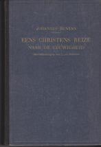 Johannes Bunyan: Eens christens reize naar de eeuwigheid, Ophalen of Verzenden, Gelezen, Johannes Bunyan, Christendom | Protestants