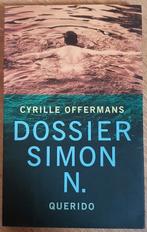 Dossier Simon N. - Cyrille Offermans, Ophalen of Verzenden, Gelezen, Cyrille Offermans