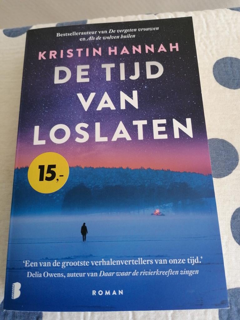 Kristin Hannah - De tijd van loslaten, Ophalen of Verzenden, Gelezen, Kristin Hannah