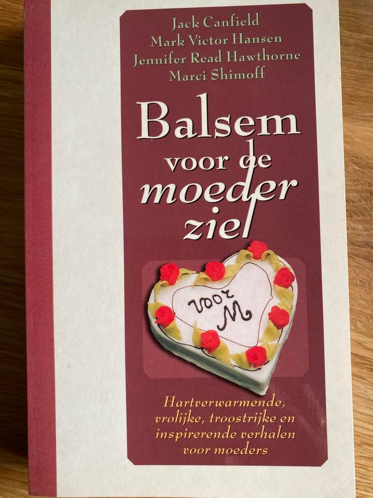 Balsem voor de moederziel - Jack Canfield e.a. (ISBN 9022524, Ophalen, Gelezen, Zwangerschap en Bevalling