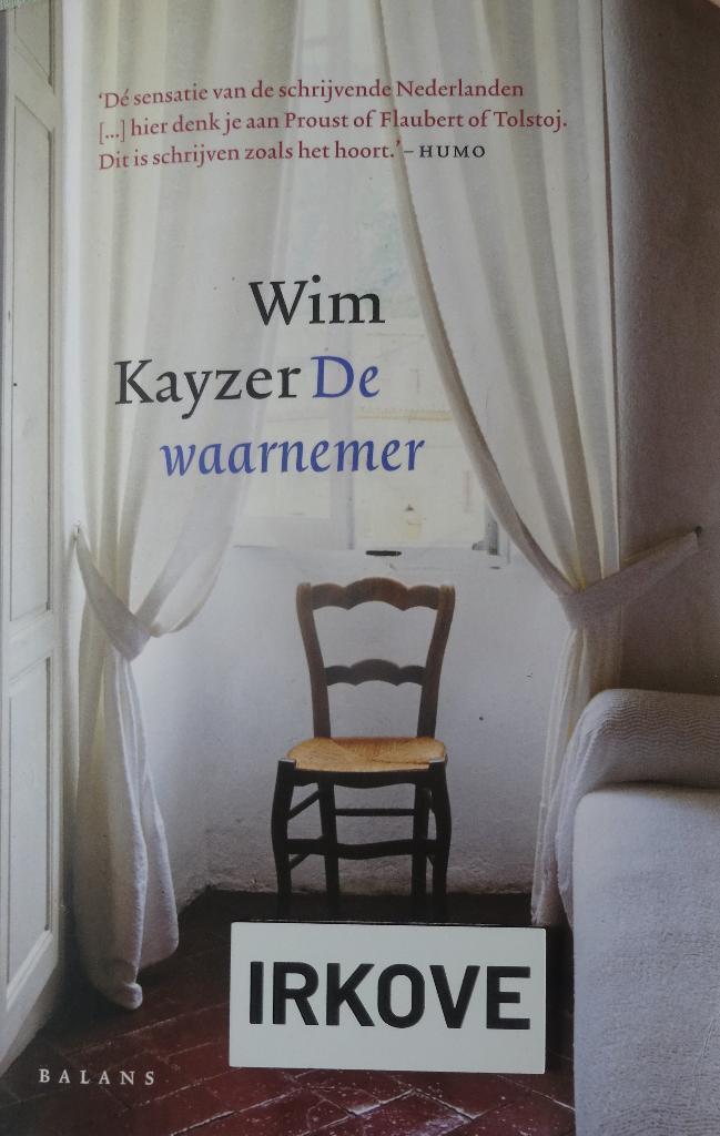 DE WAARNEMER * Wim Kayzer *, Boeken, Romans, Gelezen, Europa overig, Verzenden