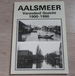 Aalsmeer Veranderend gezicht 1900  1986, Boeken, Geschiedenis | Stad en Regio, Verzenden, 20e eeuw of later, Gelezen