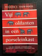 Vijf olifanten in een porseleinkast; Willem J. Ouweneel, Ophalen of Verzenden, Zo goed als nieuw