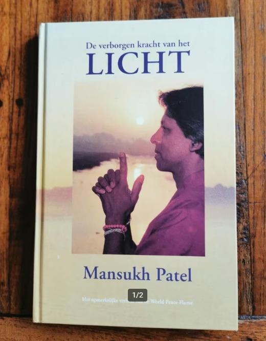 De verborgen kracht van het licht, Mansukh Patel. Harde Kaft, Boeken, Achtergrond en Informatie, Spiritualiteit algemeen, Ophalen of Verzenden
