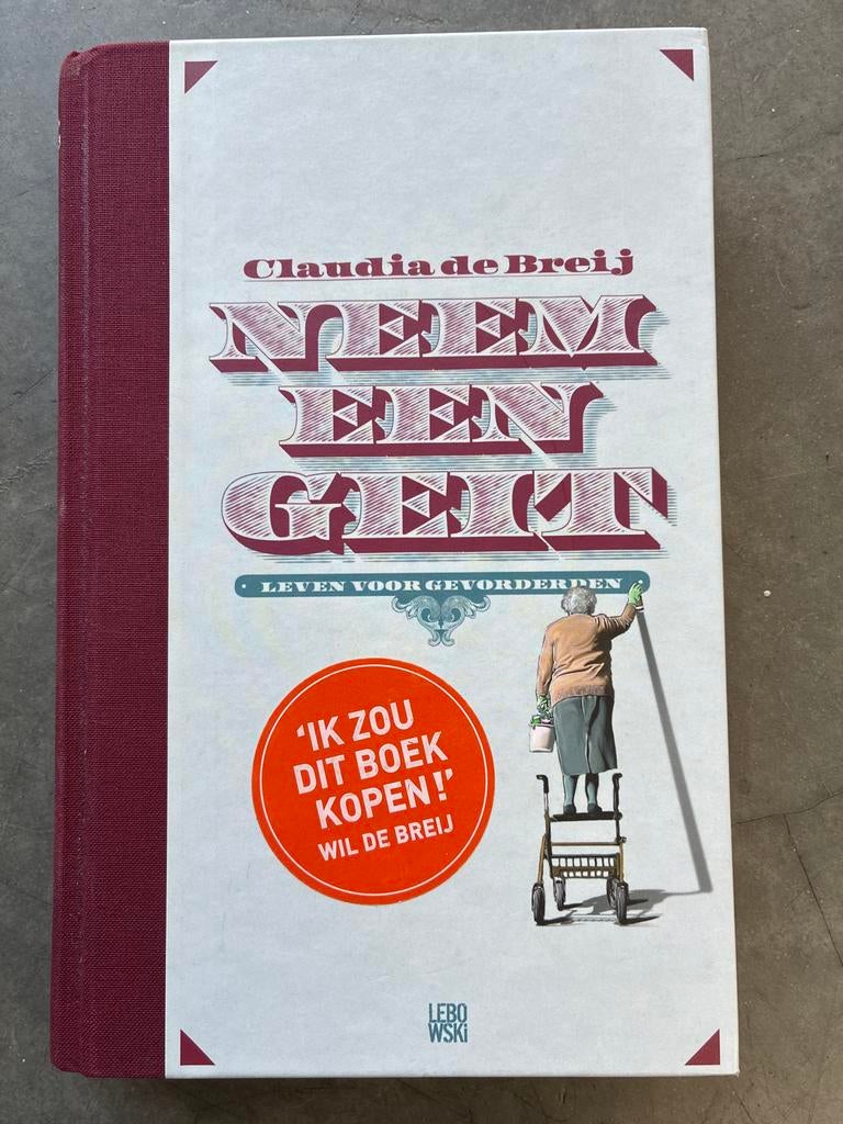 Neem een Geit -Leven voor Gevorderden - Claudia de Breij, Boeken, Ophalen, Zo goed als nieuw, Nederland