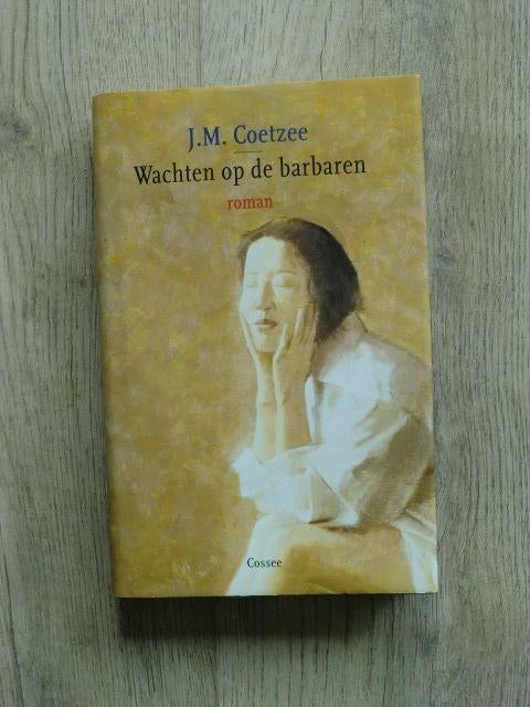 J.M. Coetzee - Wachten op de barbaren (Hardcover met s.o.), Ophalen of Verzenden, Nieuw
