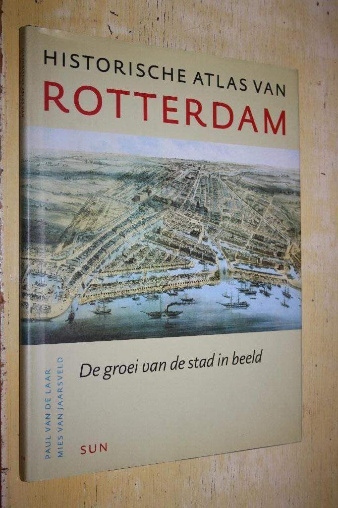 Historische Atlas Van Rotterdam groei van de stad in beeld, Boeken, Atlassen en Landkaarten, Zo goed als nieuw, Landkaart, Wereld